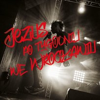JEZUS PO TYGODNIU WE WROCŁAWIU Zdechły Osa, WaluśKraksaKryzys