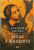 Jezus z Nazaretu Gnilka Joachim