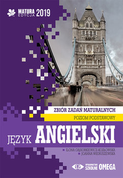 Język angielski. Matura 2019. Zbiór zadań maturalnych. Poziom podstawowy - Gąsiorkiewicz-Kozłowska Ilona, Wieruszewska Joanna