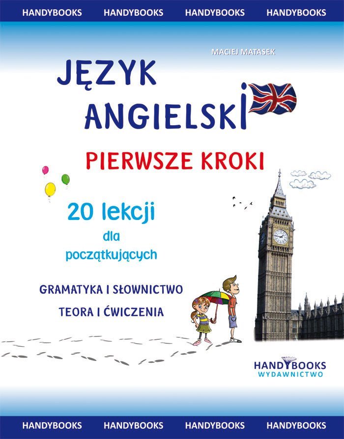 Język angielski. Pierwsze kroki. 20 lekcji dla początkujących - ebook