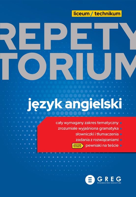 Język Angielski. Repetytorium. Liceum I Technikum - Opracowanie ...