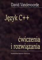 Język C++. Ćwiczenia i rozwiązania Vandevoorde David