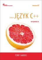 Język C++. Owoce programowania Gaddis Tony