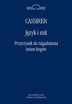 Język i mit - Cassirer Ernst