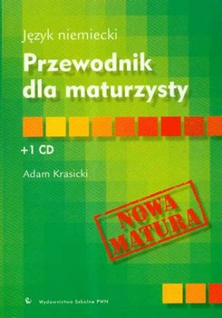 Język niemiecki. Przewodnik dla Maturzysty - Krasicki Adam