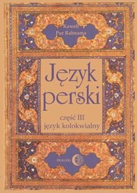 Język perski. Część 3. Język kolokwialny + 4CD - Pur Rahnama Kaweh