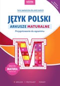 Język polski. Arkusze maturalne. Przygotowanie do egzaminu - Stolarczyk Sylwia