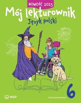 Język polski. Klasa 6. Szkoła podstawowa. Mój lekturownik