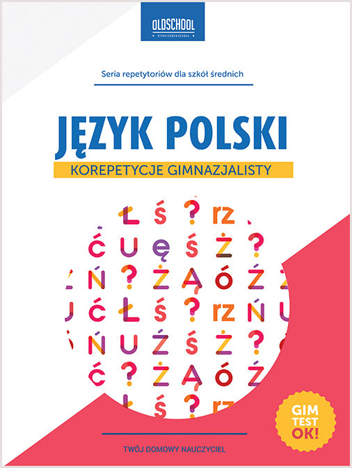 Język polski. Korepetycje gimnazjalisty