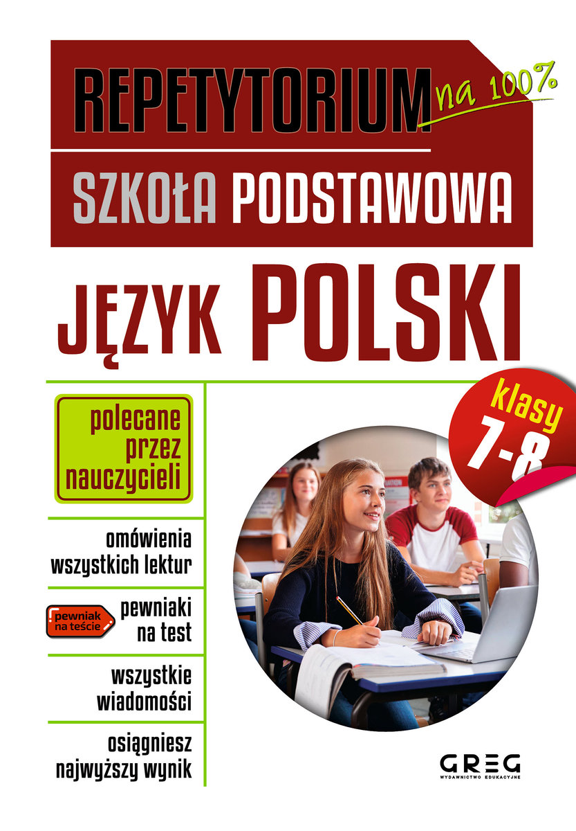 Język Polski. Repetytorium. Klasa 7-8. Szkoła Podstawowa - Opracowanie ...