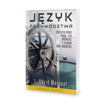 Język przywództwa Marquet David L.
