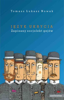 Język ukrycia. Zapisany socjolekt gejów - ebook mobi - Nowak Tomasz Łukasz