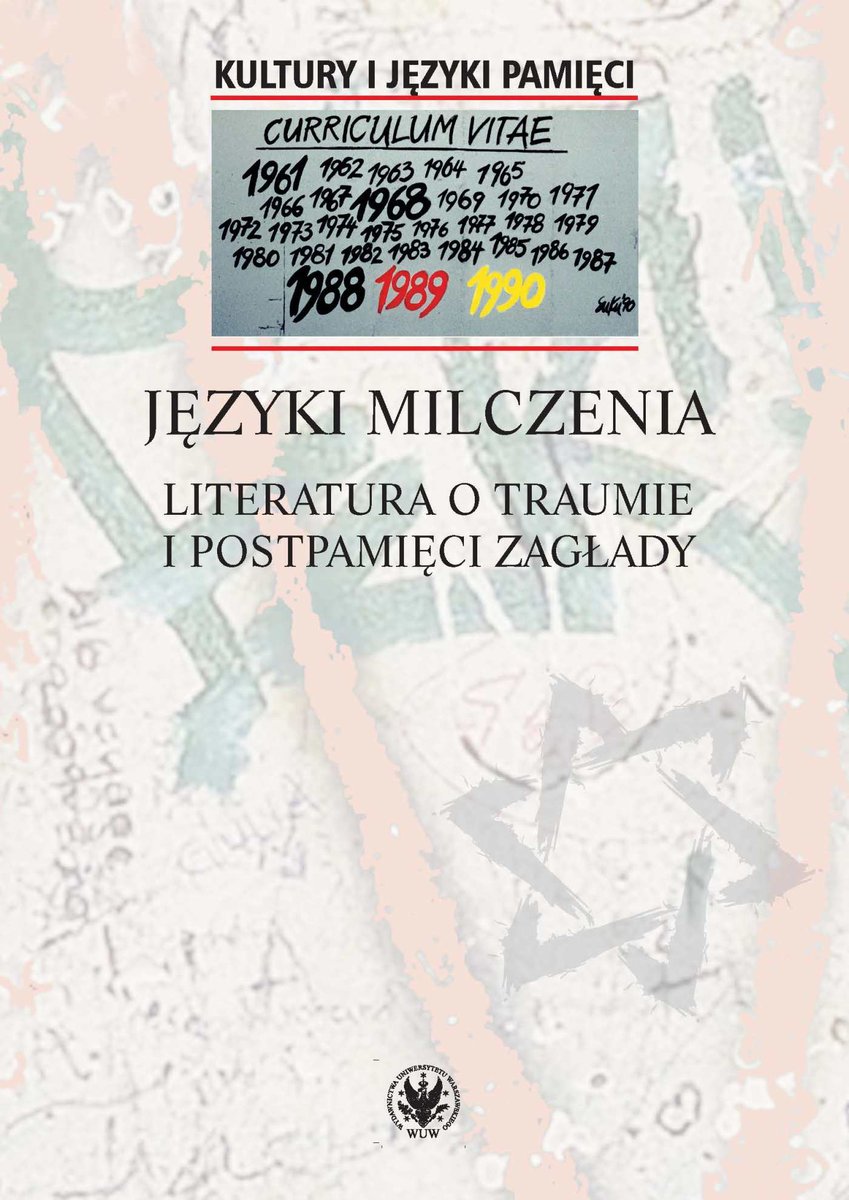 Języki milczenia. Literatura o traumie i postpamięci Zagłady - ebook epub