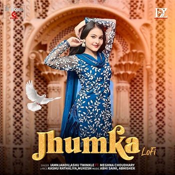 Jhumka (LoFi) - Iamnjandu & Ashu Twinkle feat. Meghna Choudhary