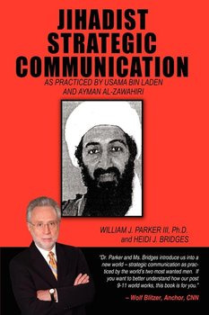Jihadist Strategic Communication - Parker William J. III