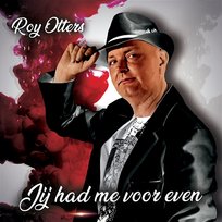 Jij had me voor even Roy Otters