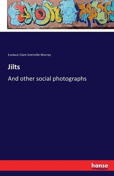 Jilts - Murray Eustace Clare Grenville