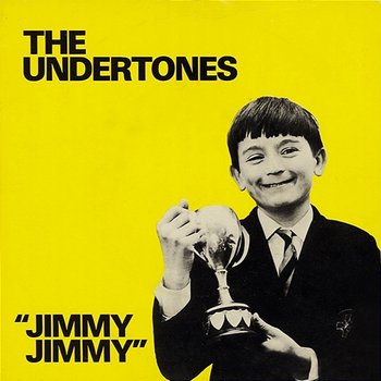 Jimmy Jimmy - The Undertones