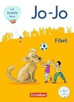 Jo-Jo Fibel 1. Schuljahr - Allgemeine Ausgabe - Neubearbeitung 2016. Fibel - Namour Nicole