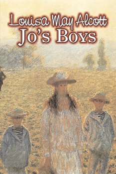 Jo's Boys by Louisa May Alcott, Fiction, Family, Classics - Alcott Louisa May