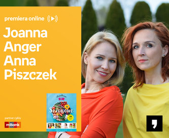 Joanna Anger, Anna Piszczek – PREMIERA ONLINE