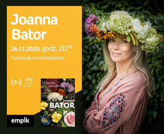 Joanna Bator – Premiera online