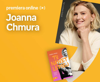 Joanna Chmura – PREMIERA ONLINE