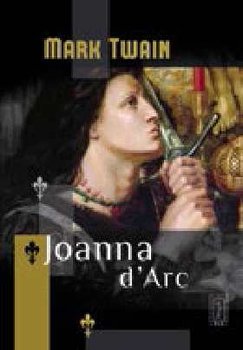 Joanna d'Arc - Twain Mark