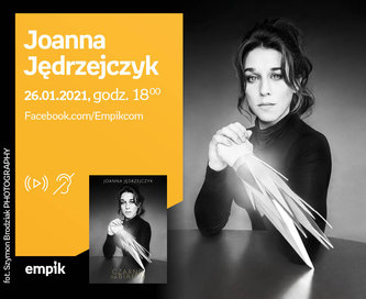 Joanna Jędrzejczyk – Premiera online