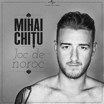 Joc de noroc - Mihai Chițu