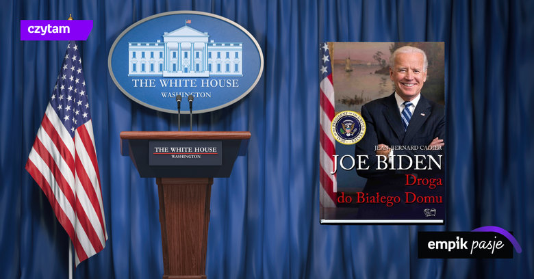 „Joe Biden. Droga do Białego Domu”. Najnowsza biografia prezydenta USA 