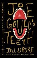 Joe Gould's Teeth - Lepore Jill