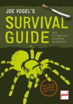 JOE VOGEL'S SURVIVAL GUIDE; .