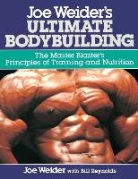 Joe Weider's Ultimate Bodybuilding Weider Joe