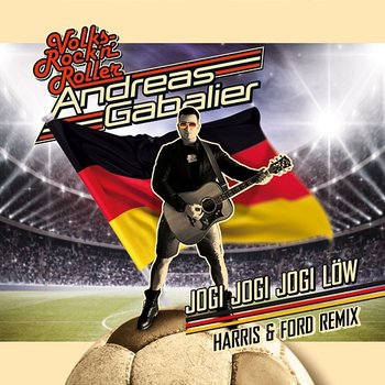 Jogi Jogi Jogi Löw - Andreas Gabalier