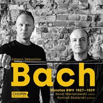 Johann Sebastian Bach: Sonatas BWV 1027–1029 Chopin University Press, Karol Marianowski, Konrad Skolarski