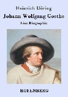 Johann Wolfgang Goethe - Doring Heinrich