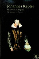 Johannes Kepler Na zawsze w Żaganiu Kepler Johannes