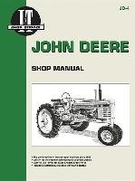 John Deere Shop Manual: Series A, B, G, H, Models D, M - Editors Of Haynes Manuals