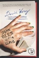 John Dies at the End Wong David