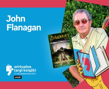John Flanagan – PREMIERA | Wirtualne Targi Książki