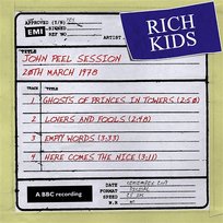 John Peel Session [20 March 1978] Rich Kids