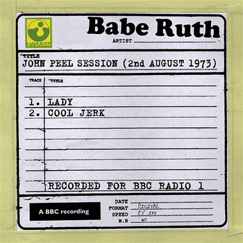 John Peel Session (2nd August 1973) - Babe Ruth