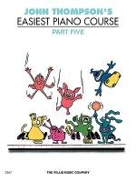 John Thompson's Easiest Piano Course, Part 5 Thompson John