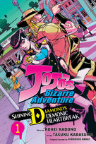 JoJo's Bizarre Adventure: Shining Diamond's Demonic Heartbreak. Volume 1 Hirohiko Araki