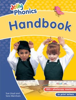 Jolly Phonics Handbook: in Print Letters (British English edition) - Lloyd Sue, Wernham Sara