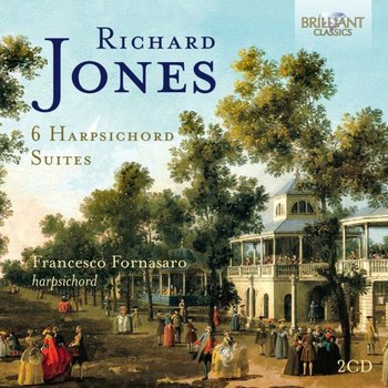 Jones: 6 Harpsichord Suites - Fornasaro Francesco