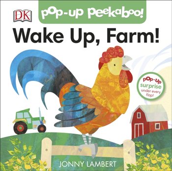 Jonny Lamberts Wake Up, Farm! (Pop-Up Peekaboo) - Lambert Jonny
