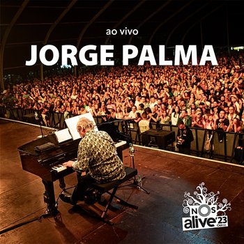 Jorge Palma ao vivo no NOS Alive - Jorge Palma
