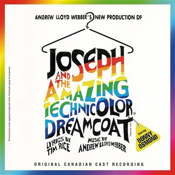 Joseph And The Amazing Technicolor Dreamcoat - Andrew Lloyd Webber, Donny Osmond, "Joseph And The Amazing Technicolor Dreamcoat" 1992 Canadian Cast